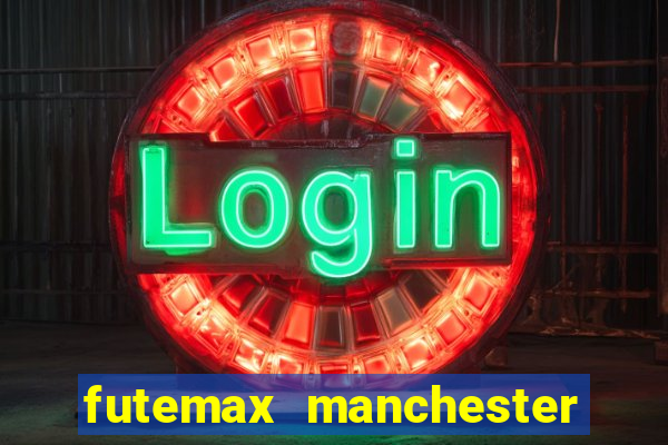 futemax manchester united ao vivo